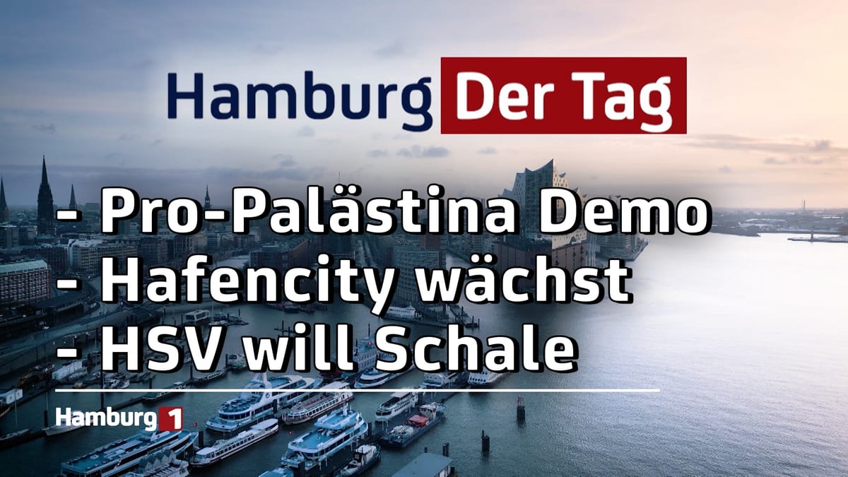 Hamburg Der Tag vom 16.05.2025