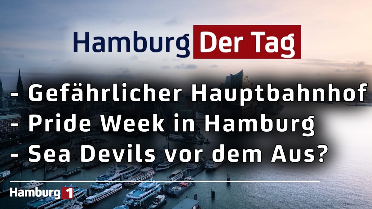 Hamburg Der Tag vom 25.07.2025
