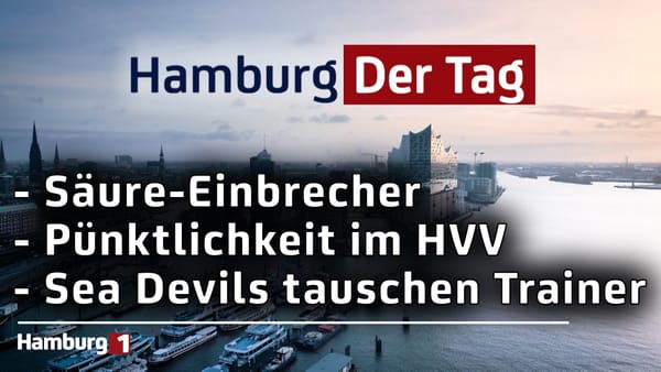Hamburg Der Tag vom 13.05.2025