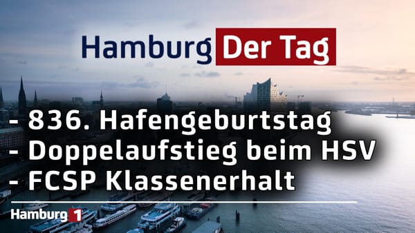 Hamburg Der Tag vom 12.05.2025