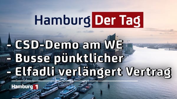Hamburg Der Tag vom 28.07.2025