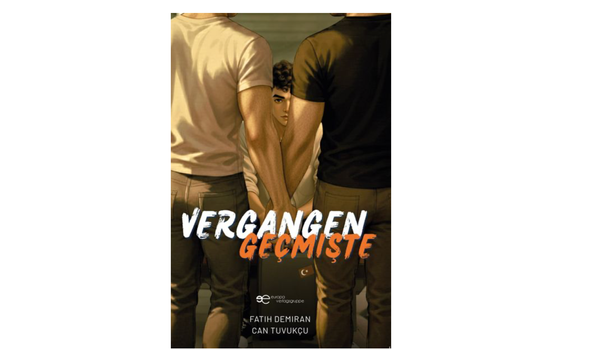 "Vergangen (Geçmişte)" von Fatih Demiran und Can Tuvukçu