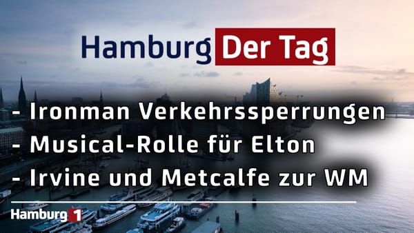 Hamburg Der Tag vom 03.06.2026