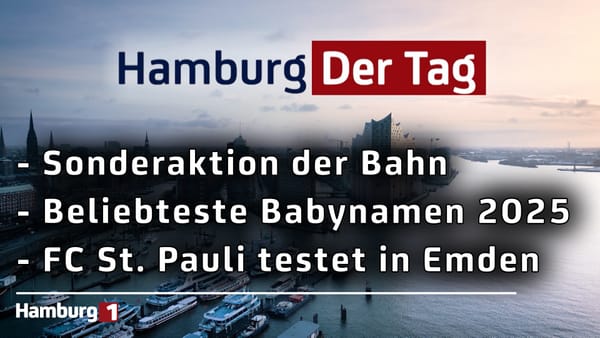 Hamburg Der Tag vom 11.06.2026