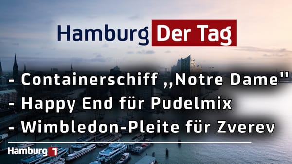 Hamburg Der Tag vom 13.07.2026